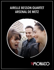 TV Monaco - Airelle Besson Quartet - Arsenal de Metz