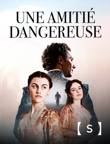 France TV Séries - Une amitié dangereuse