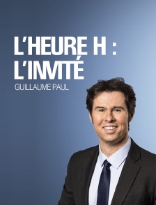 L'Heure H : L'invité