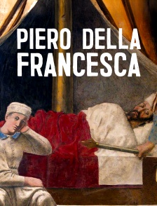 Piero della Francesca, pionnier de la Renaissance italienne