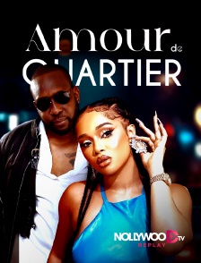 Nollywood Replay - Amour de quartier