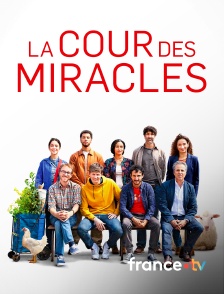 france.tv - La Cour des miracles