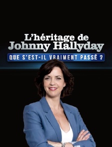 L'héritage de Johnny Hallyday : que s'est-il vraiment passé ?