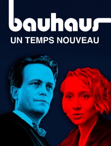 Bauhaus : un temps nouveau