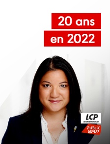 LCP Public Sénat - 20 ans en 2022
