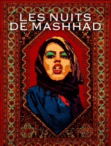 Les nuits de Mashhad