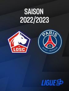 Match Lille / Paris-SG 2022-2023 en streaming
