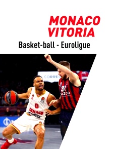 Basket-ball - Euroligue masculine : Monaco / Vitoria