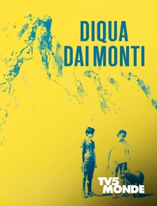 Diquà Dai Monti, en-Deçà-des-Monts