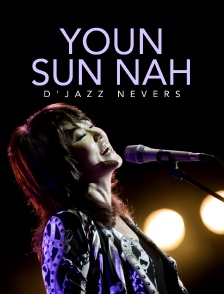 Youn Sun Nah - D'jazz Nevers