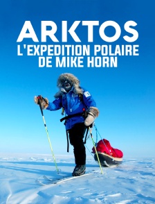 Arktos, l'expédition polaire de Mike Horn