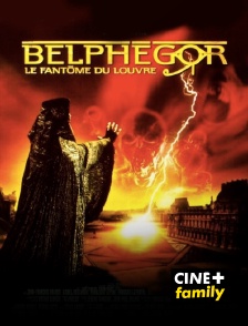 CINE+ Family - Belphégor, le fantôme du Louvre