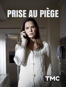 Prise au piège