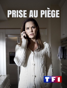 TF1 - Prise au piège