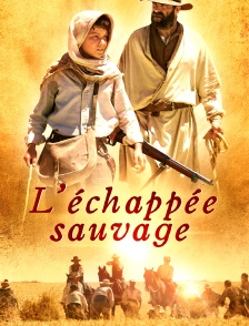 L'échappée sauvage
