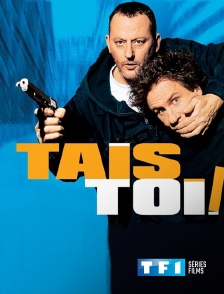 TF1 Séries Films - Tais-toi !