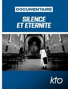 KTO - Silence et éternité : les trappistines de Chimay
