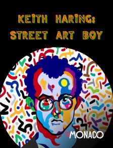 TV Monaco - Keith Haring : Street Art Boy