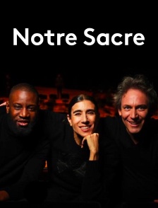 Notre sacre