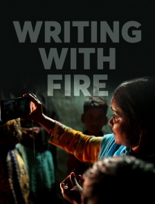 Writing with Fire