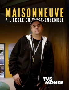 TV5MONDE - Maisonneuve, à l'école du vivre-ensemble