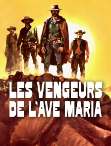 Les vengeurs de l'Ave Maria