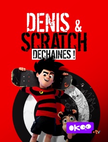 Okoo - Denis et Scratch déchaînés !