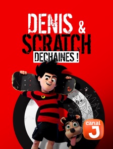 Canal J - Denis et Scratch : déchaînés !