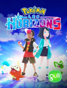 Gulli - Pokémon : Les Horizons en replay