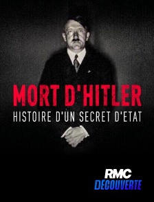 RMC Découverte - Mort d'Hitler, l'histoire d'un secret d'Etat