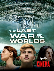 The Last War of the Worlds