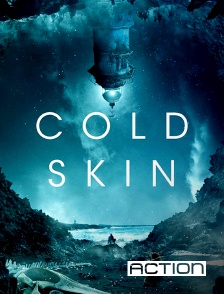 Action - Cold Skin