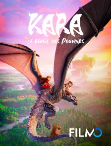 FilmoTV - Kara le réveil des pouvoirs en replay