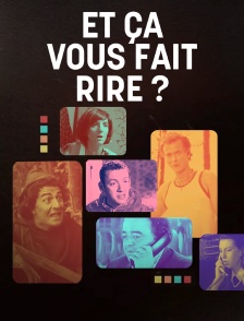 Et ça vous fait rire ?
