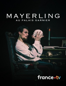 france.tv - Mayerling au Palais Garnier