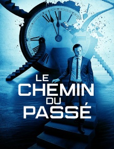 Le chemin du passé