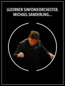 Luzerner Sinfonieorchester, Michael Sanderling : Schreker, Beethoven