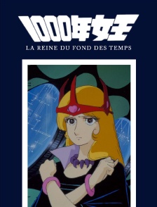 La reine du fond des temps