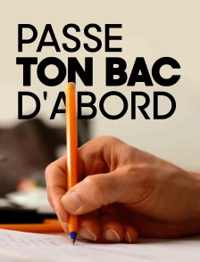 Passe ton bac d'abord