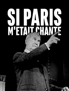 Si Paris m'était chanté