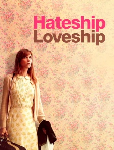 Hateship, Loveship