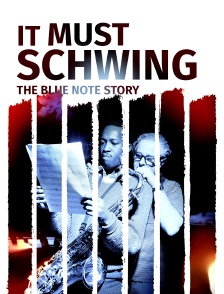 It must schwing - the blue note story