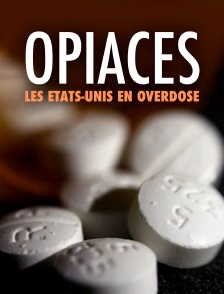 Opiacés : les Etats-Unis en overdose