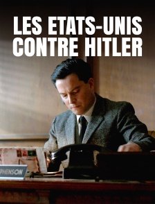 Les Etats-Unis contre Hitler : L'homme d'affaires devenu espion