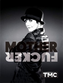 TMC - Florence Foresti : Mother Fucker