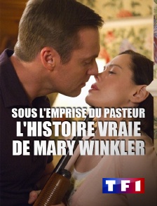 TF1 - Sous l'emprise du pasteur : l'histoire vraie de Mary Winkler