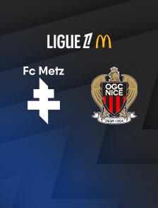 Football - Ligue 1 McDonald's : Metz / Nice
