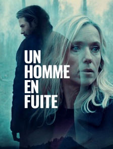 Un homme en fuite