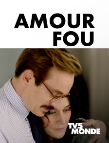 TV5MONDE - Amour fou