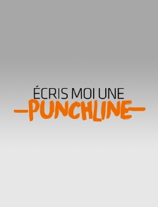 Ecris-moi une Punchline